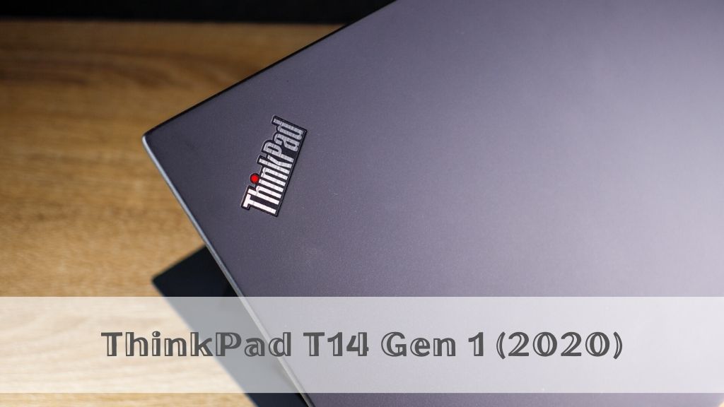 Review ThinkPad T14 Gen 1 2020