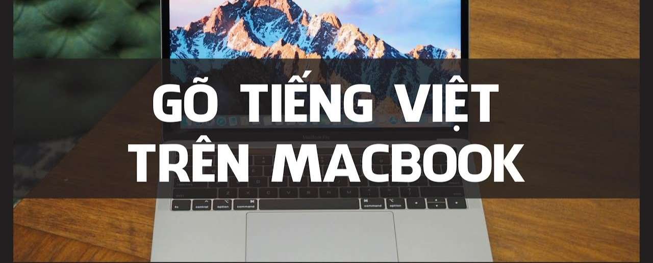 Thiết lập gõ tiếng Việt trên Macbook