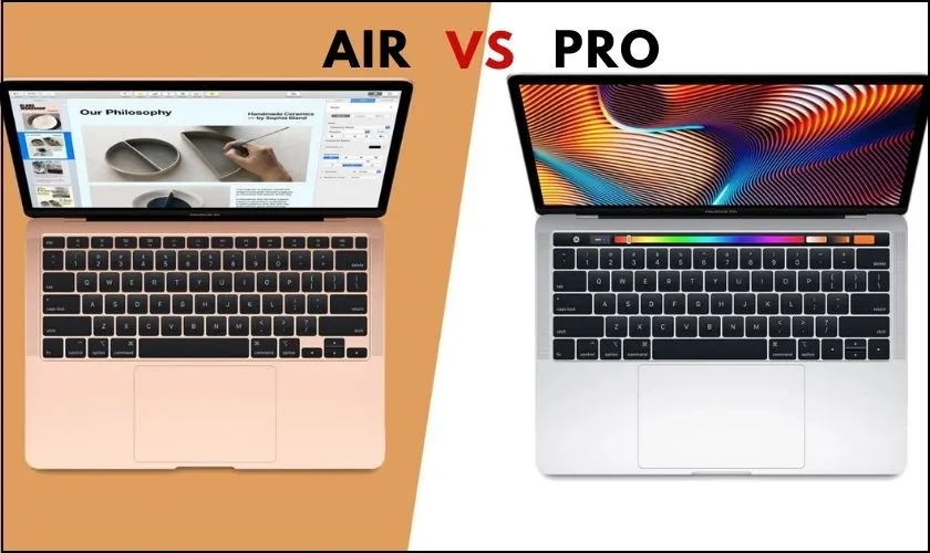 MacBook Air hay MacBook Pro - Macbook nào phù hợp cho bạn?