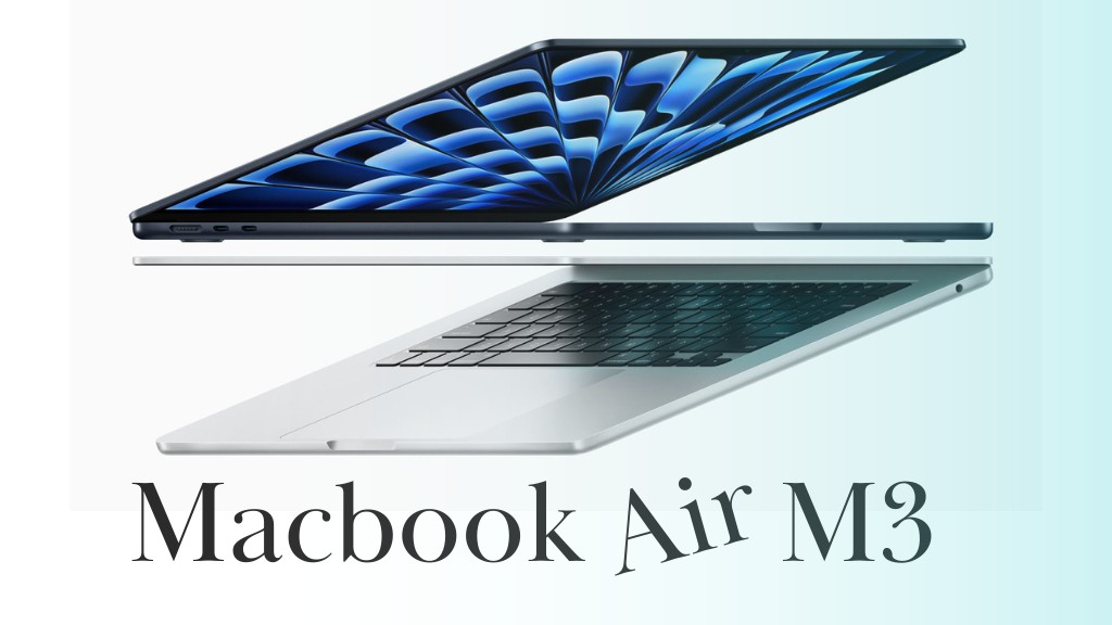 Macbook air m3 ra mắt